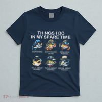 Things I Do In My Spare Time Funny Fishing T-Shirt thumb 5
