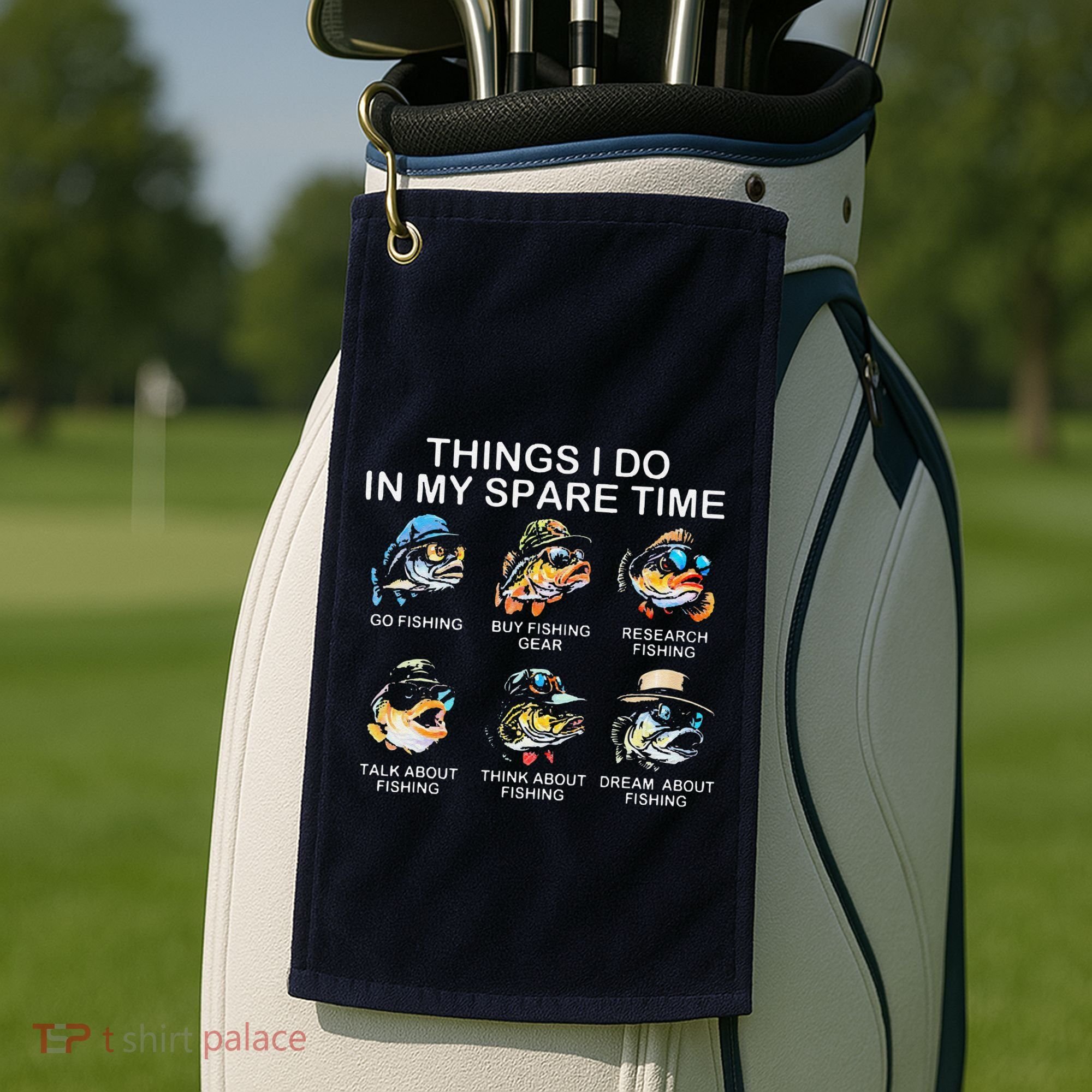 Things I Do In My Spare Time Funny Fishing Golf Towel