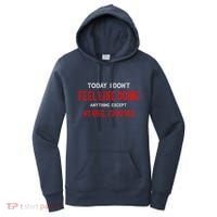 Today I Don't Feel Like Doing Anything Except My Wife I'd Do Her Gift Women's Hoodie thumb 0