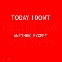 Today I Don't Feel Like Doing Anything Except My Wife I'd Do Her Gift Santa Hat thumb 1