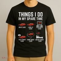 Things I Do In My Spare Time Funny Car Enthusiast Car Lover T-Shirt thumb 3