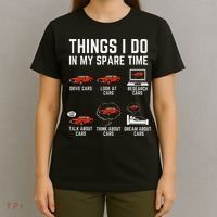 Things I Do In My Spare Time Funny Car Enthusiast Car Lover T-Shirt thumb 4