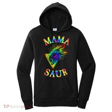Tie Dye Mama Saur Mamasaurus T-Rex Dinosaur Women's Hoodie