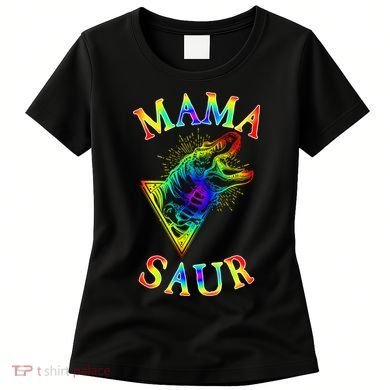 Tie Dye Mama Saur Mamasaurus T-Rex Dinosaur Women's T-Shirt