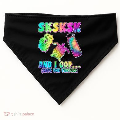 Tie Dye SKSKSK and I OOP Save the Turtles USA-Made Doggie Bandana
