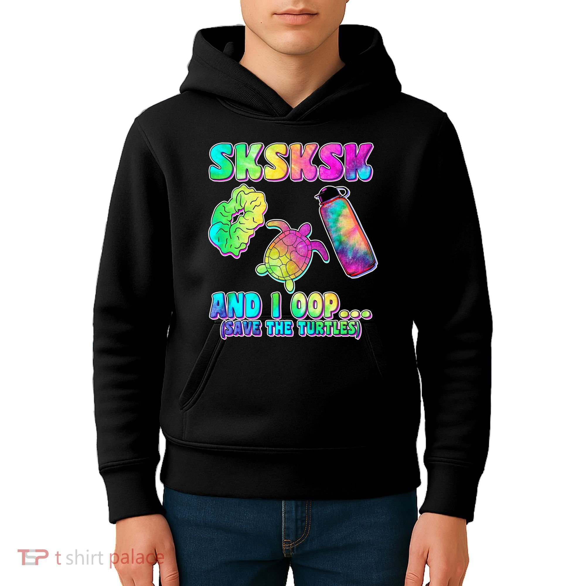 Tie Dye SKSKSK and I OOP Save the Turtles Kids Hoodie