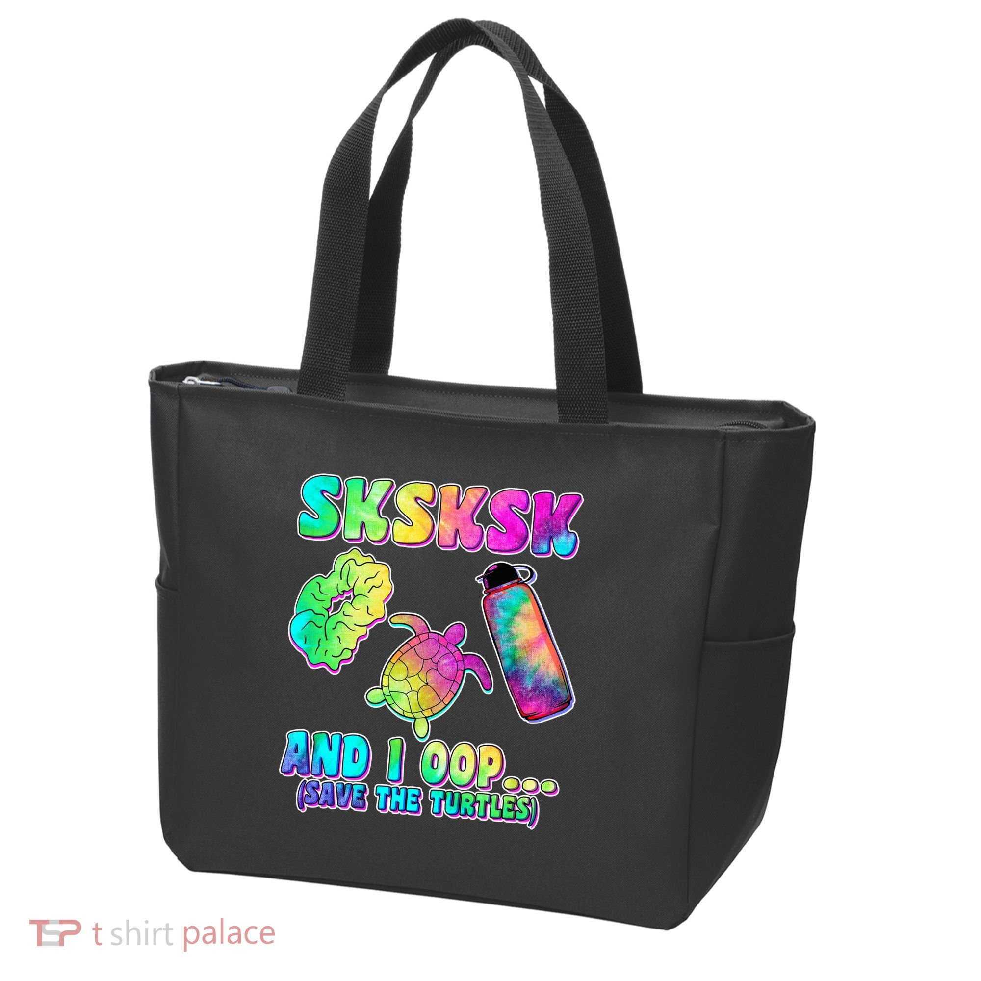 Tie Dye SKSKSK and I OOP Save the Turtles Tote Bag