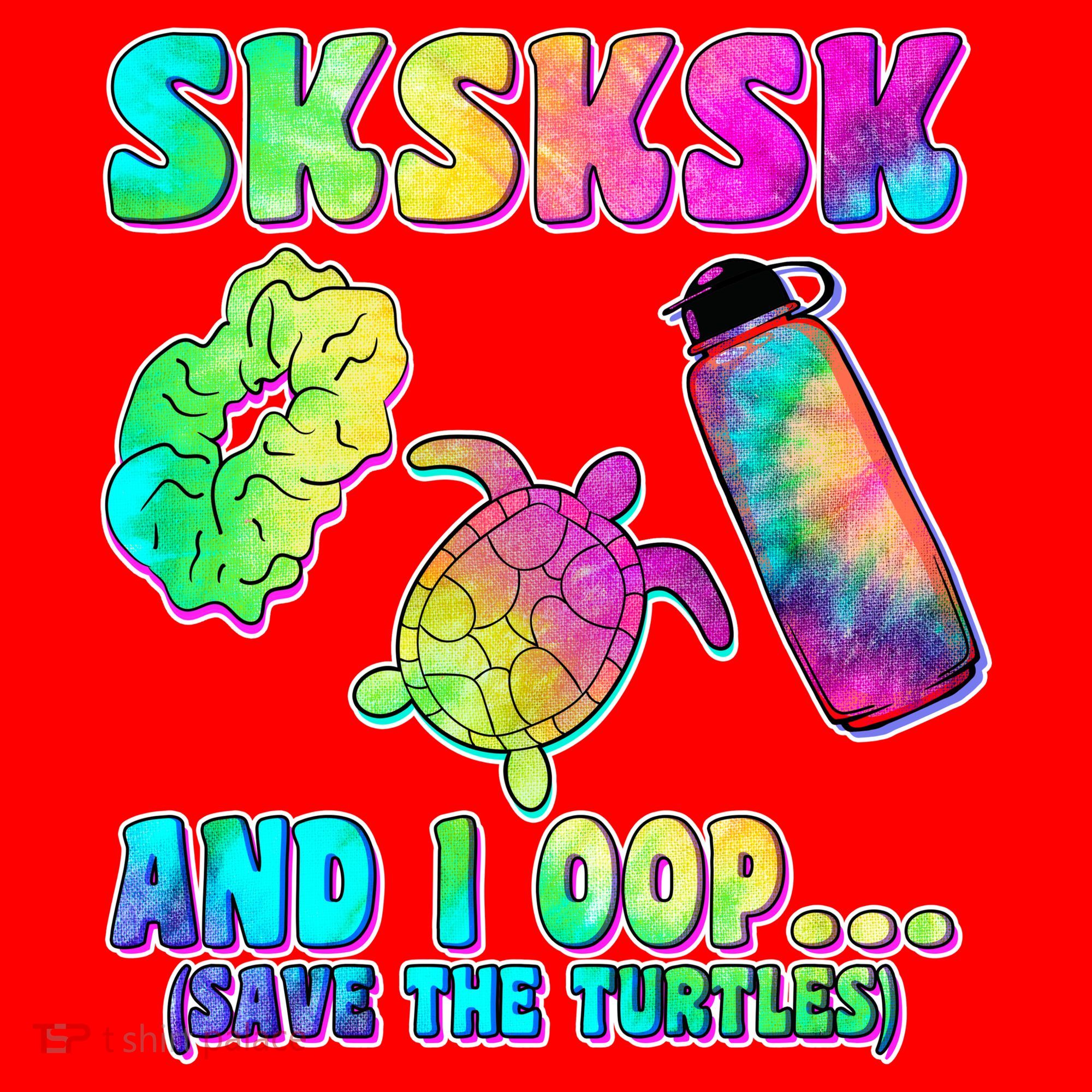 Tie Dye SKSKSK and I OOP Save the Turtles Santa Hat