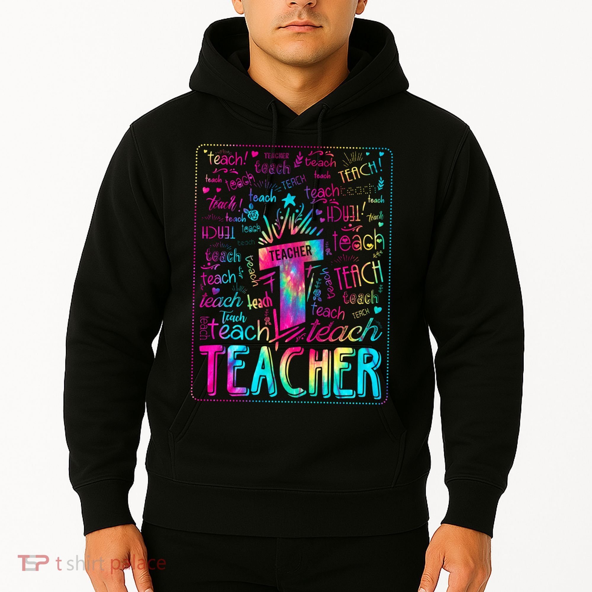Tie Dye Teacher Typography Word Art Hoodie
