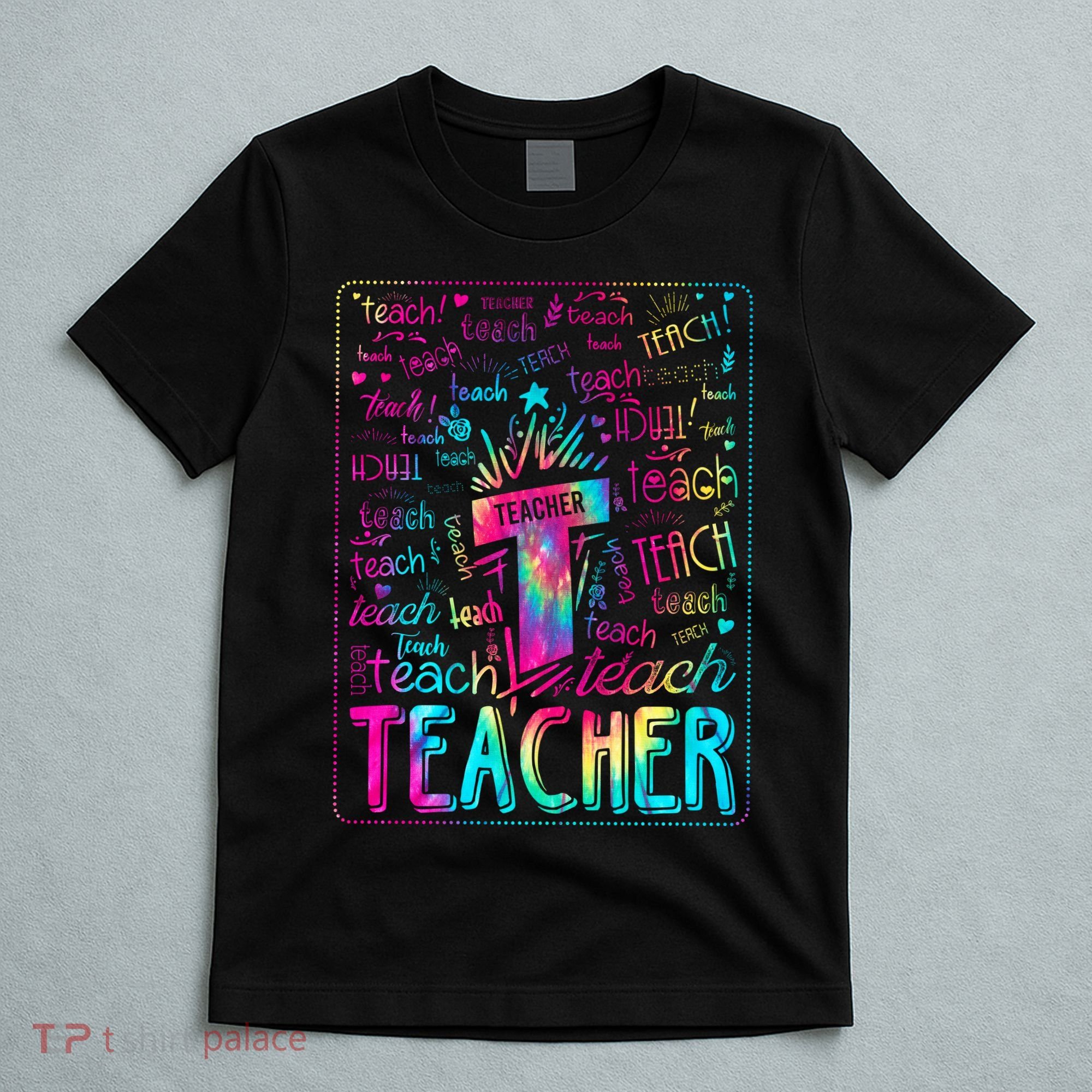 Tie Dye Teacher Typography Word Art T-Shirt