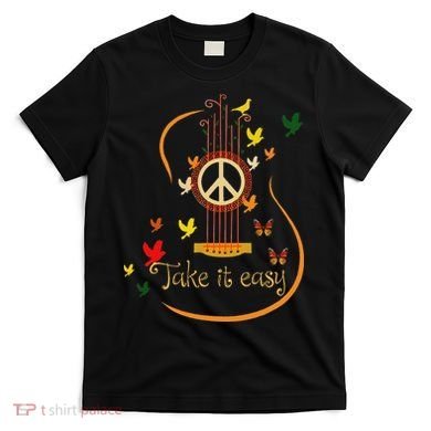 Take It Easy Guitar Peace Sign Hippie Design T-Shirt