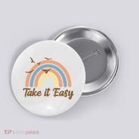 Take It Easy Rainbow Mental Health Button thumb 0