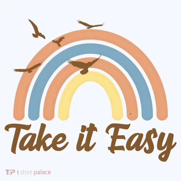 Take It Easy Rainbow Mental Health Women's T-Shirt