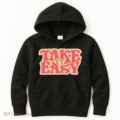 Take It Easy Retro Quote Kids Hoodie