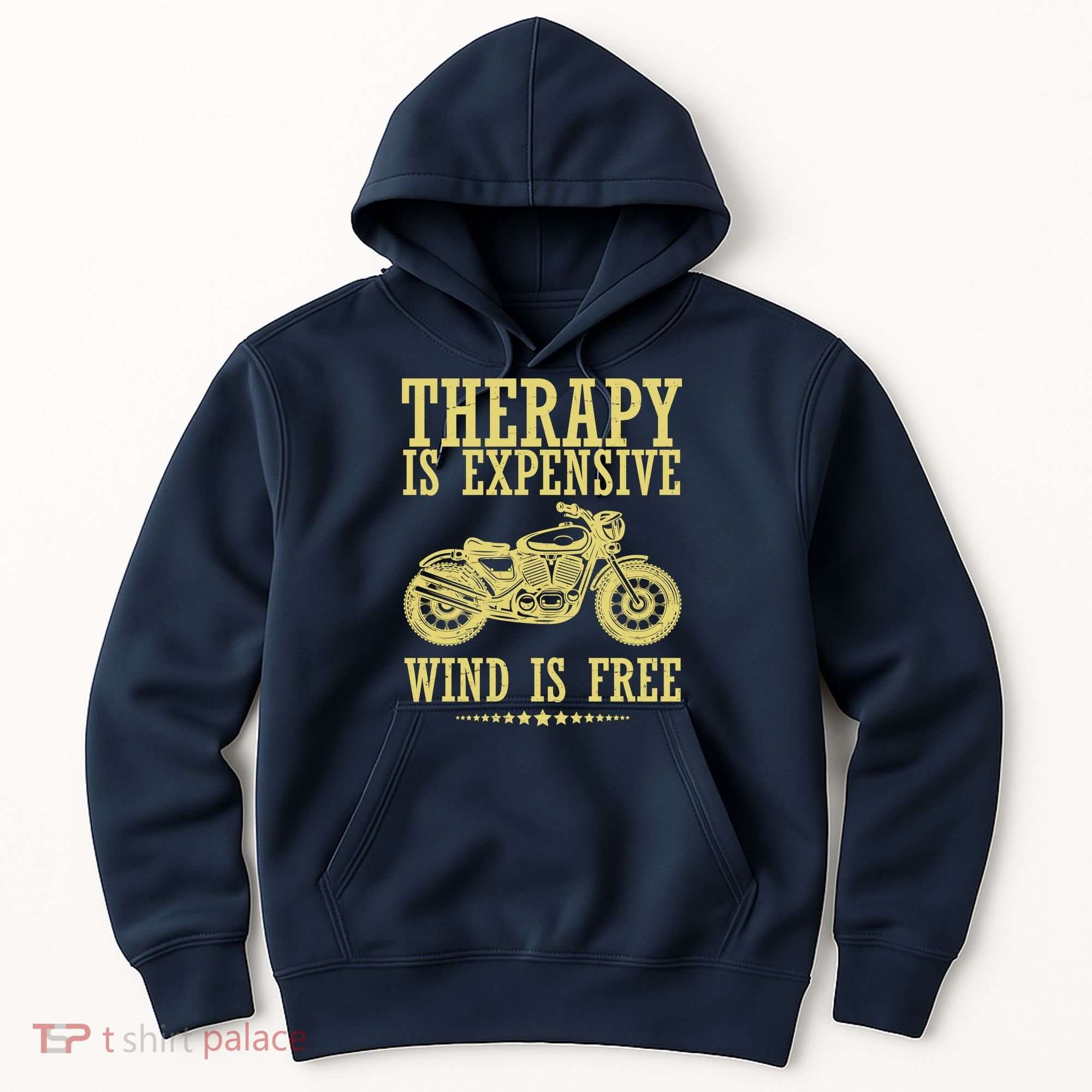 Therapy Is Expensive Wind Is Free Motorcycle Biker Hoodie