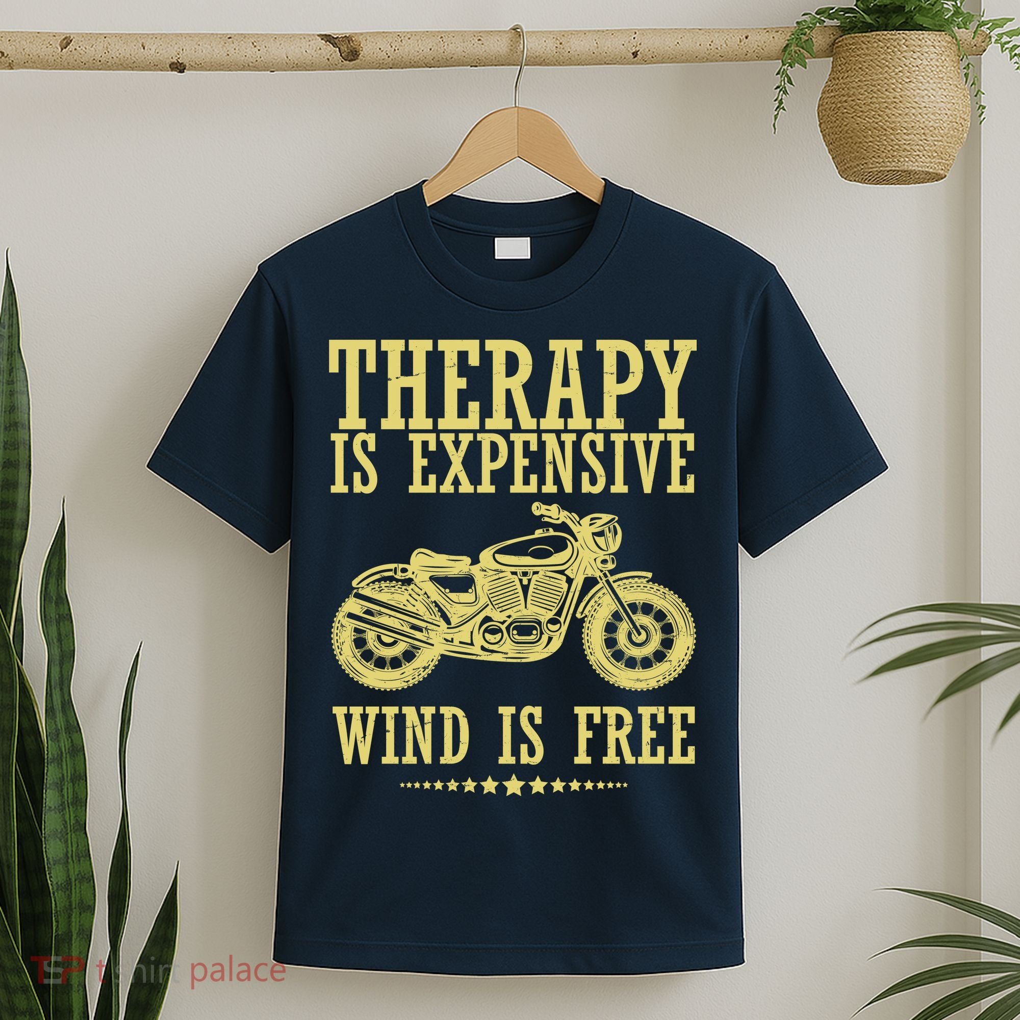 Therapy Is Expensive Wind Is Free Motorcycle Biker T-Shirt
