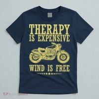 Therapy Is Expensive Wind Is Free Motorcycle Biker T-Shirt thumb 5