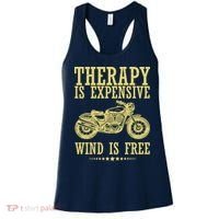 Therapy Is Expensive Wind Is Free Motorcycle Biker Women's Tank Top thumb 0
