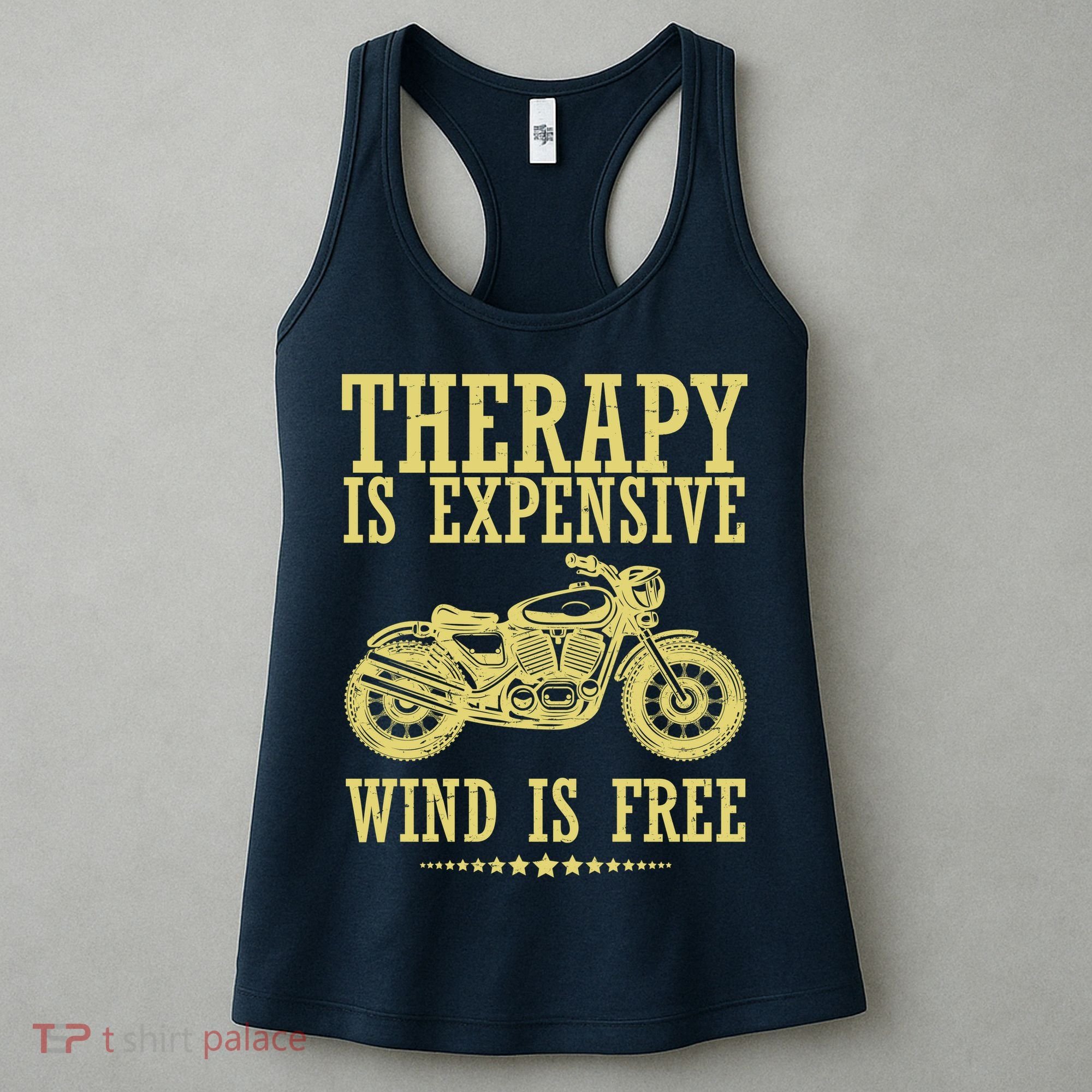 Therapy Is Expensive Wind Is Free Motorcycle Biker Women's Tank Top