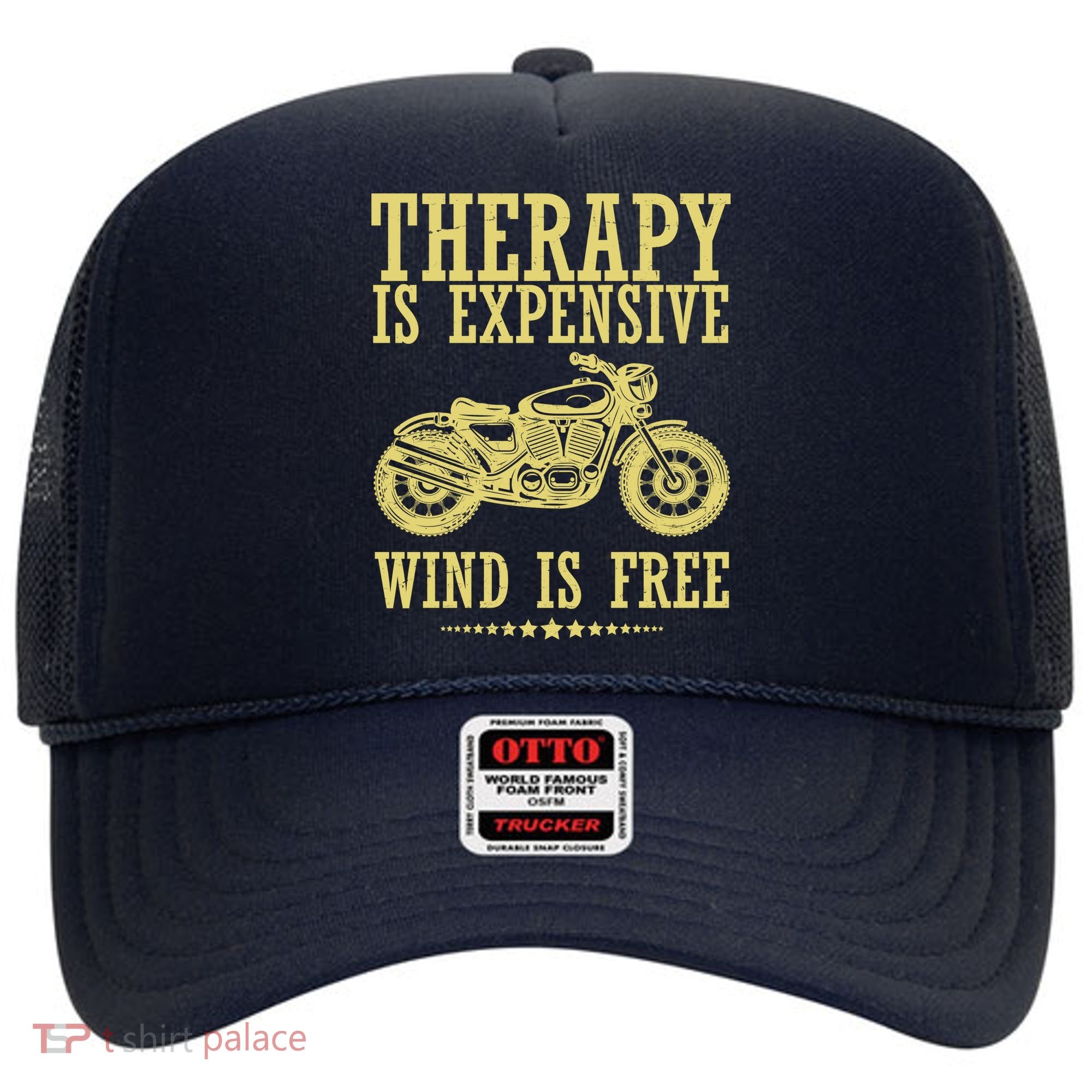 Therapy Is Expensive Wind Is Free Motorcycle Biker Hat