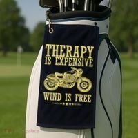 Therapy Is Expensive Wind Is Free Motorcycle Biker Golf Towel thumb 2