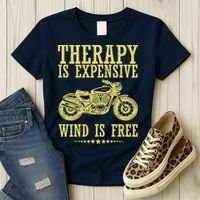 Therapy Is Expensive Wind Is Free Motorcycle Biker Women's T-Shirt thumb 3