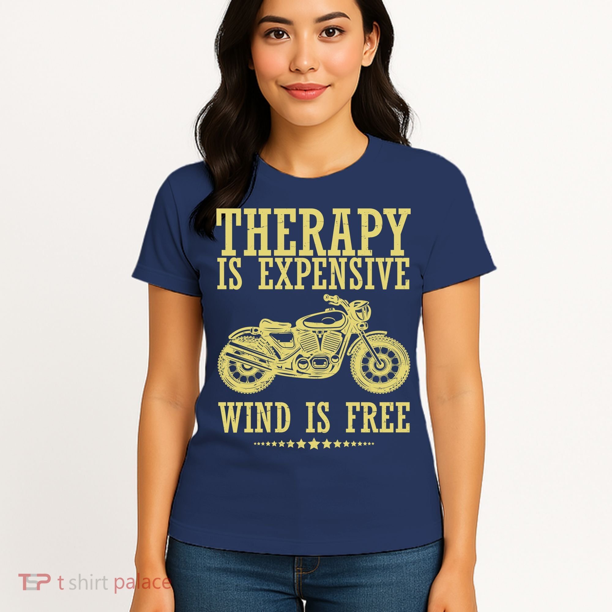 Therapy Is Expensive Wind Is Free Motorcycle Biker Women's T-Shirt