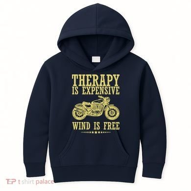 Therapy Is Expensive Wind Is Free Motorcycle Biker Kids Hoodie