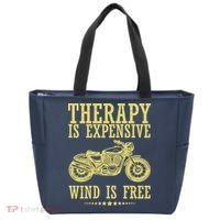 Therapy Is Expensive Wind Is Free Motorcycle Biker Tote Bag thumb 0