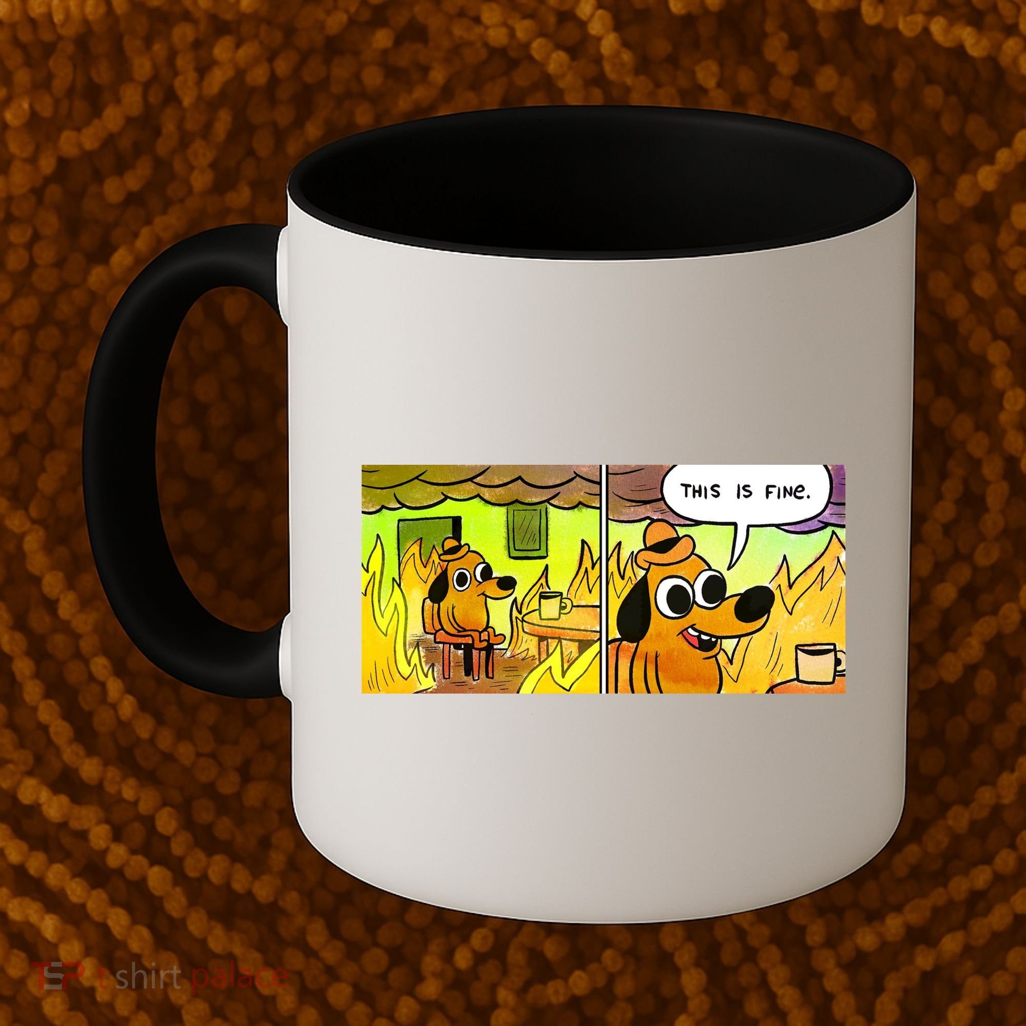 This Is Fine Meme Shirt Coffee Mug