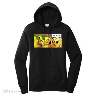 This Is Fine Meme Shirt Women's Hoodie