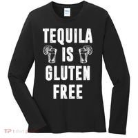 Tequila Is Gluten Free Funny Women's Long Sleeve Shirt thumb 0