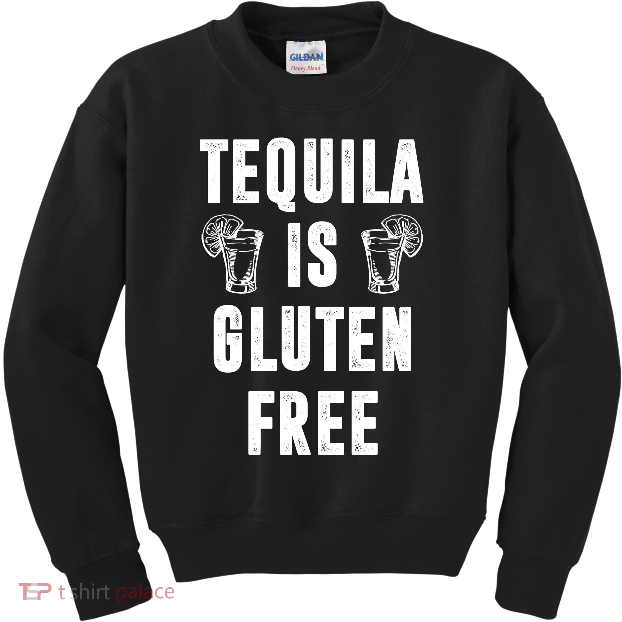 Tequila Is Gluten Free Funny Kids Sweatshirt