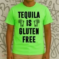 Tequila Is Gluten Free Funny T-Shirt thumb 3
