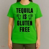 Tequila Is Gluten Free Funny T-Shirt thumb 4