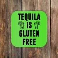Tequila Is Gluten Free Funny Coaster thumb 0