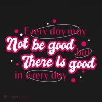 There Is Good In Every Day Quote Backpack thumb 2