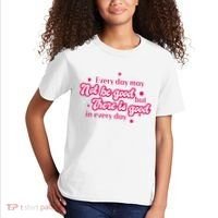 There Is Good In Every Day Quote Kids T-Shirt thumb 2