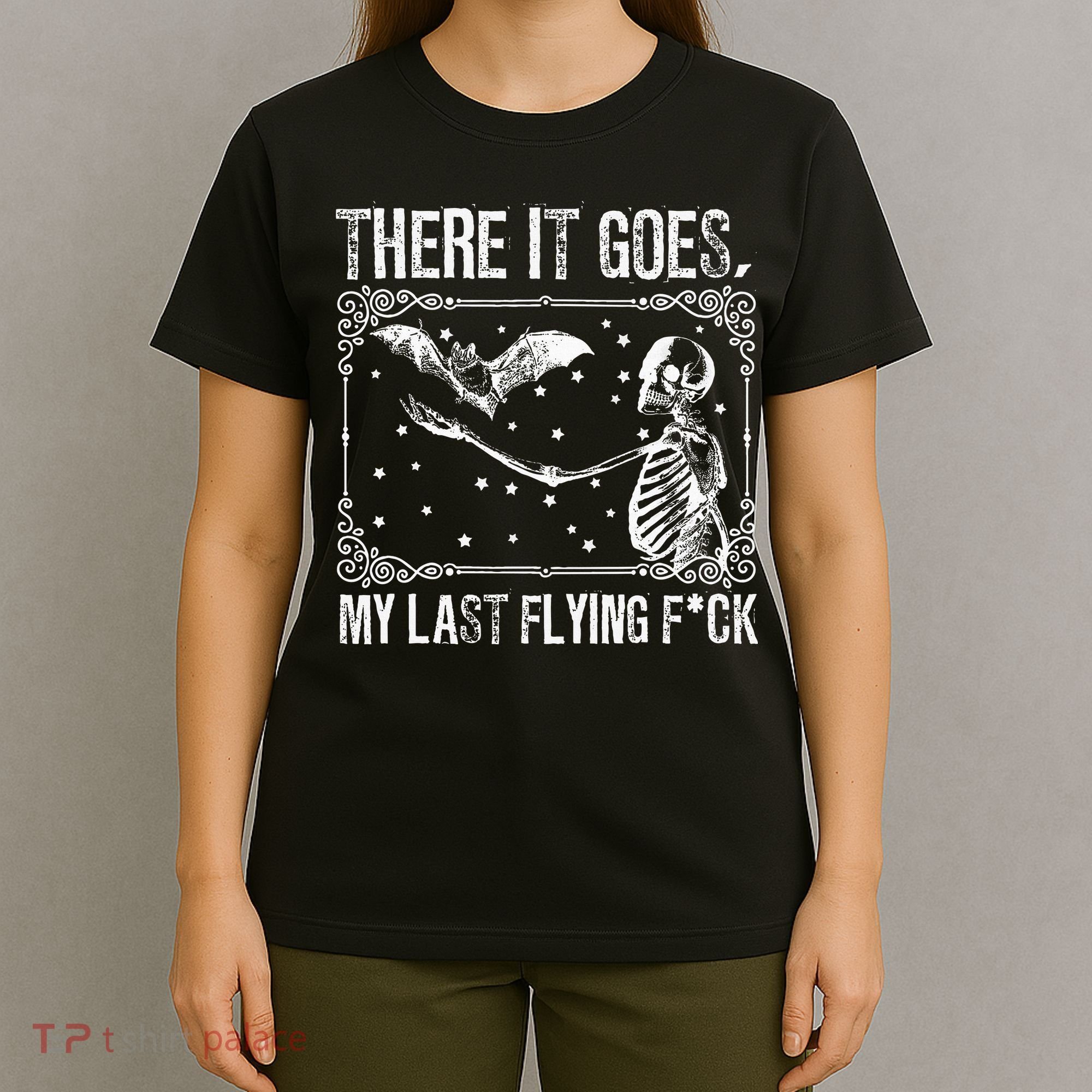 There It Goes My Last Flying F Skeletons Funny Halloween T-Shirt
