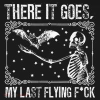 There It Goes My Last Flying F Skeletons Funny Halloween Women's T-Shirt thumb 6