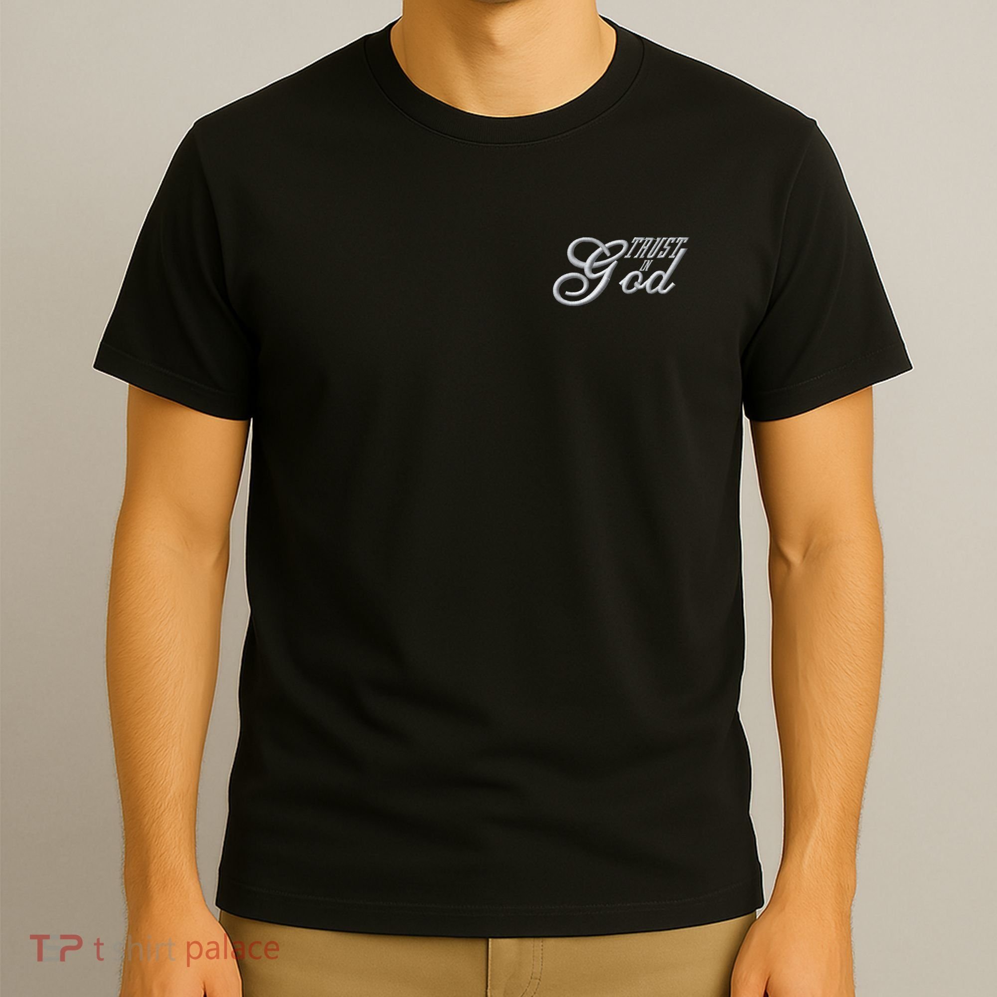 Trust In God Christian Faith In Jesus Embroidered Embroidered T-Shirt