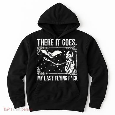 There It Goes My Last Funny Halloween Hoodie