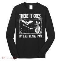 There It Goes My Last Funny Halloween Long Sleeve Shirt thumb 0