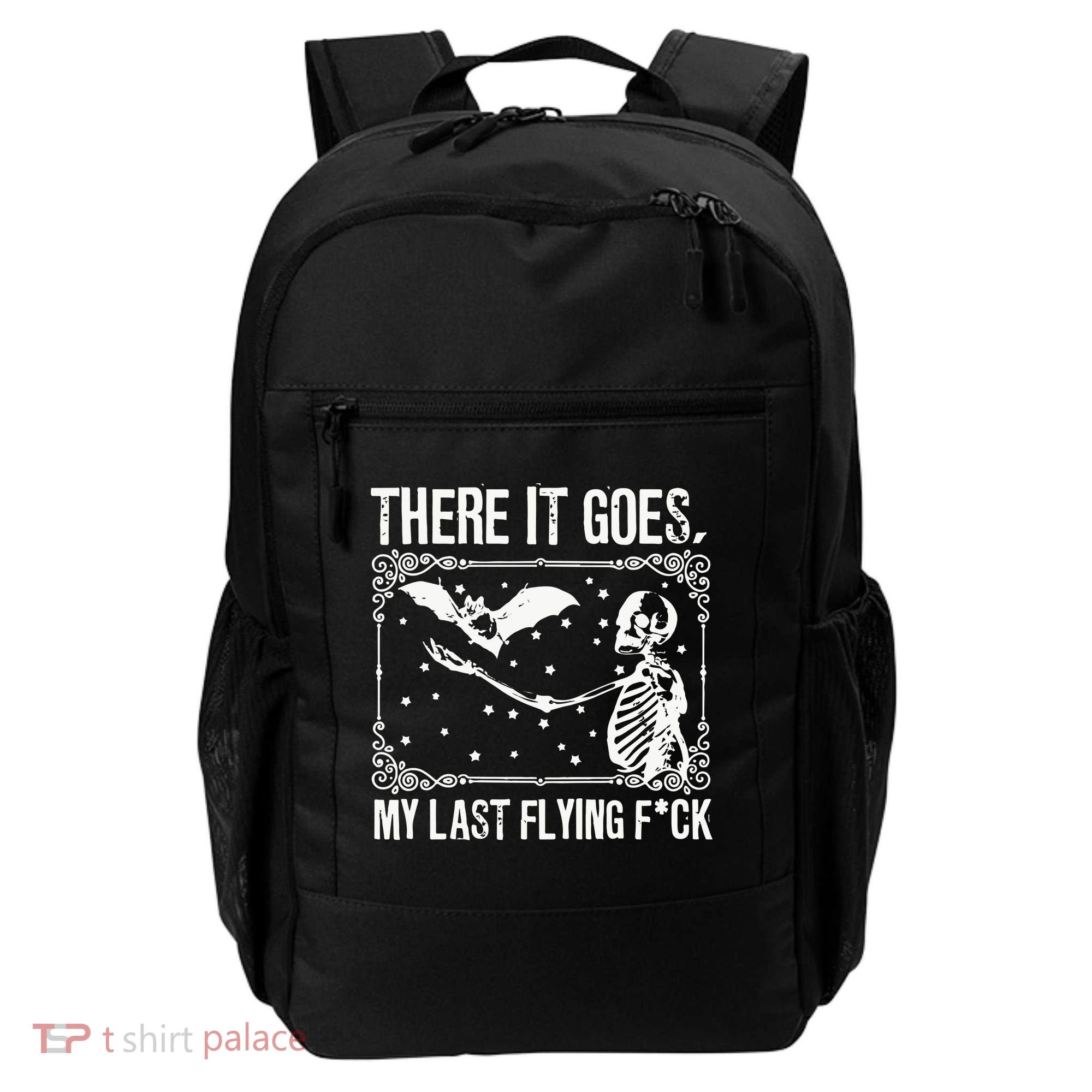 There It Goes My Last Funny Halloween Backpack