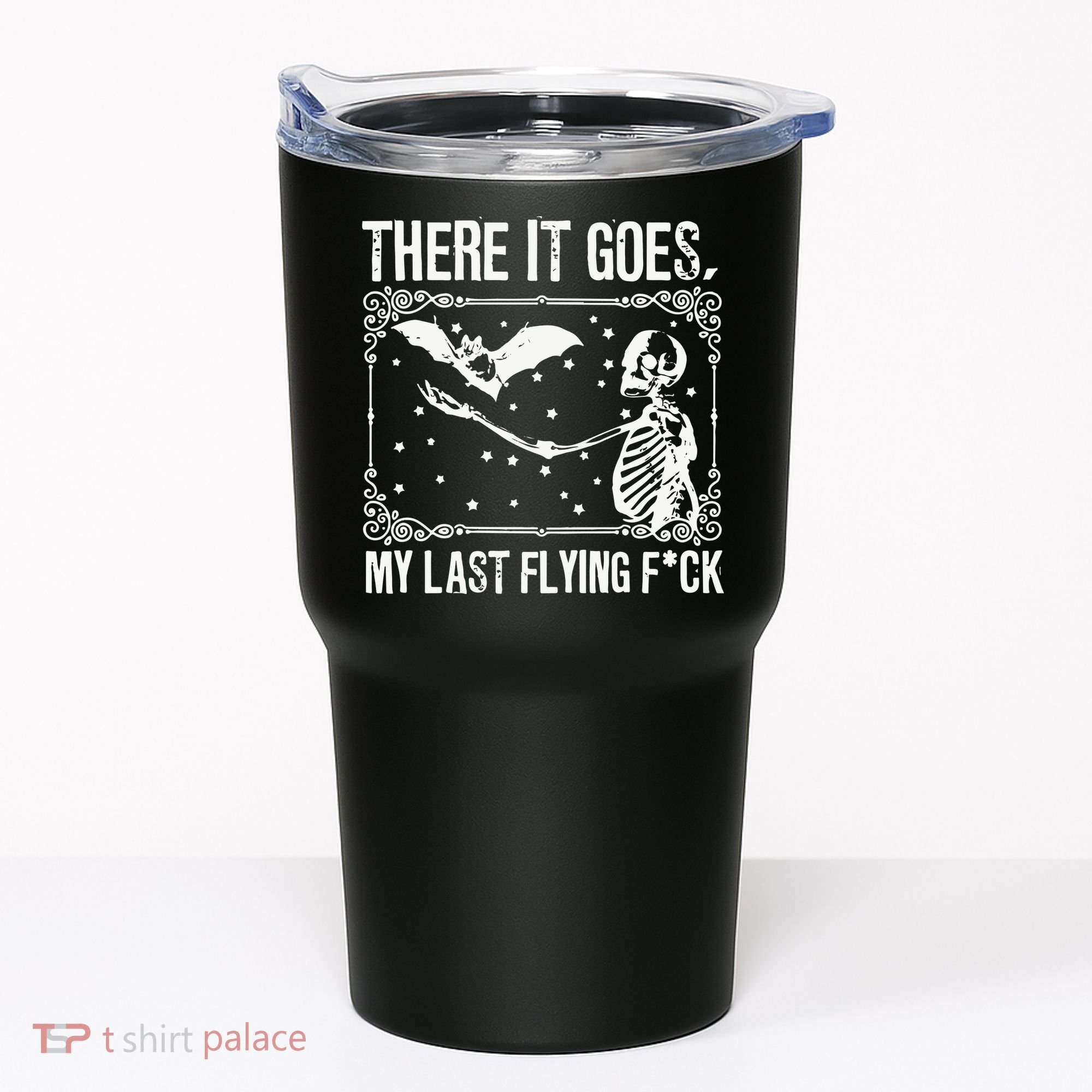 There It Goes My Last Funny Halloween Tumbler
