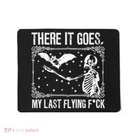 There It Goes My Last Funny Halloween Mousepad thumb 0