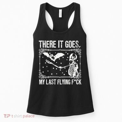 There It Goes My Last Funny Halloween Women's Tank Top