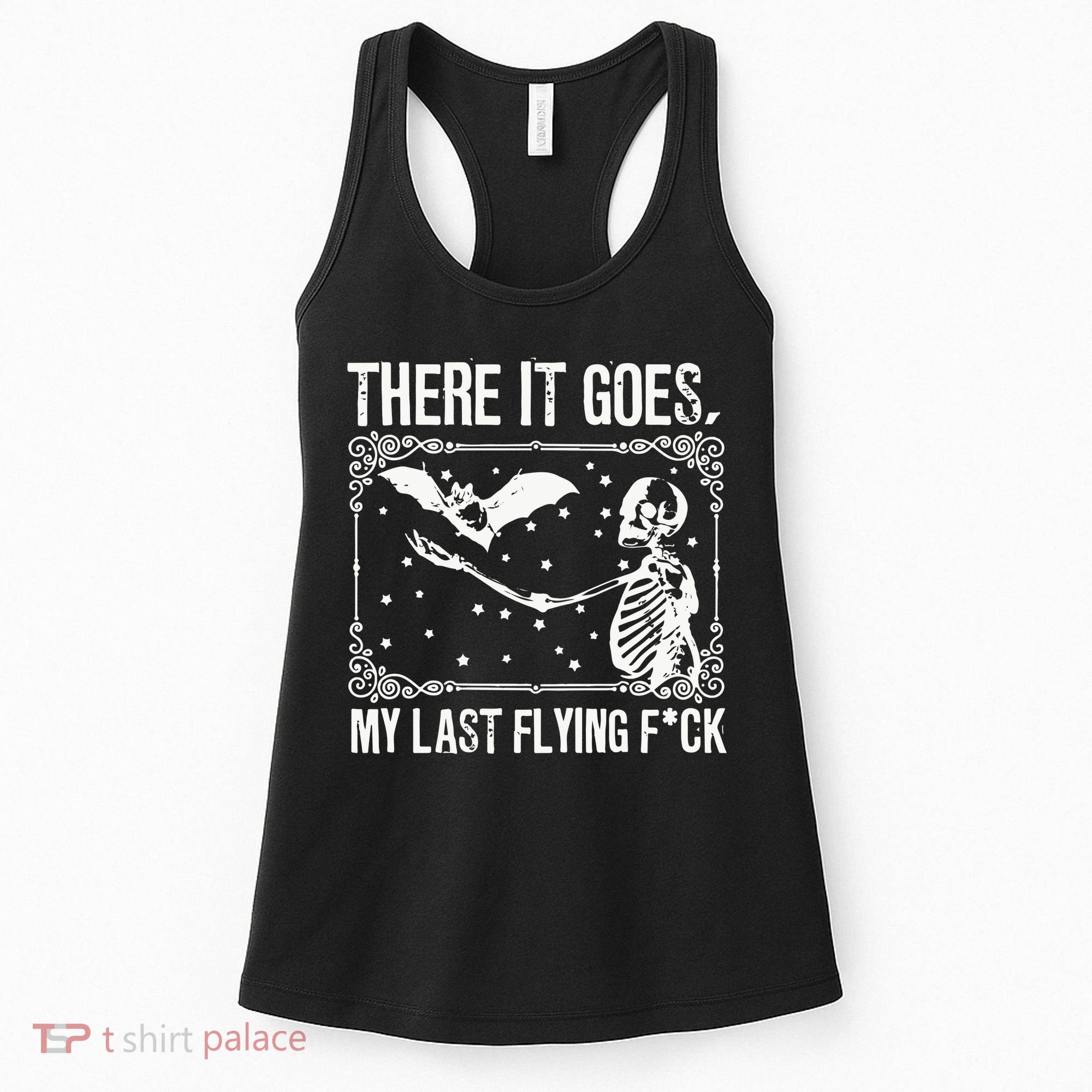 There It Goes My Last Funny Halloween Women's Tank Top