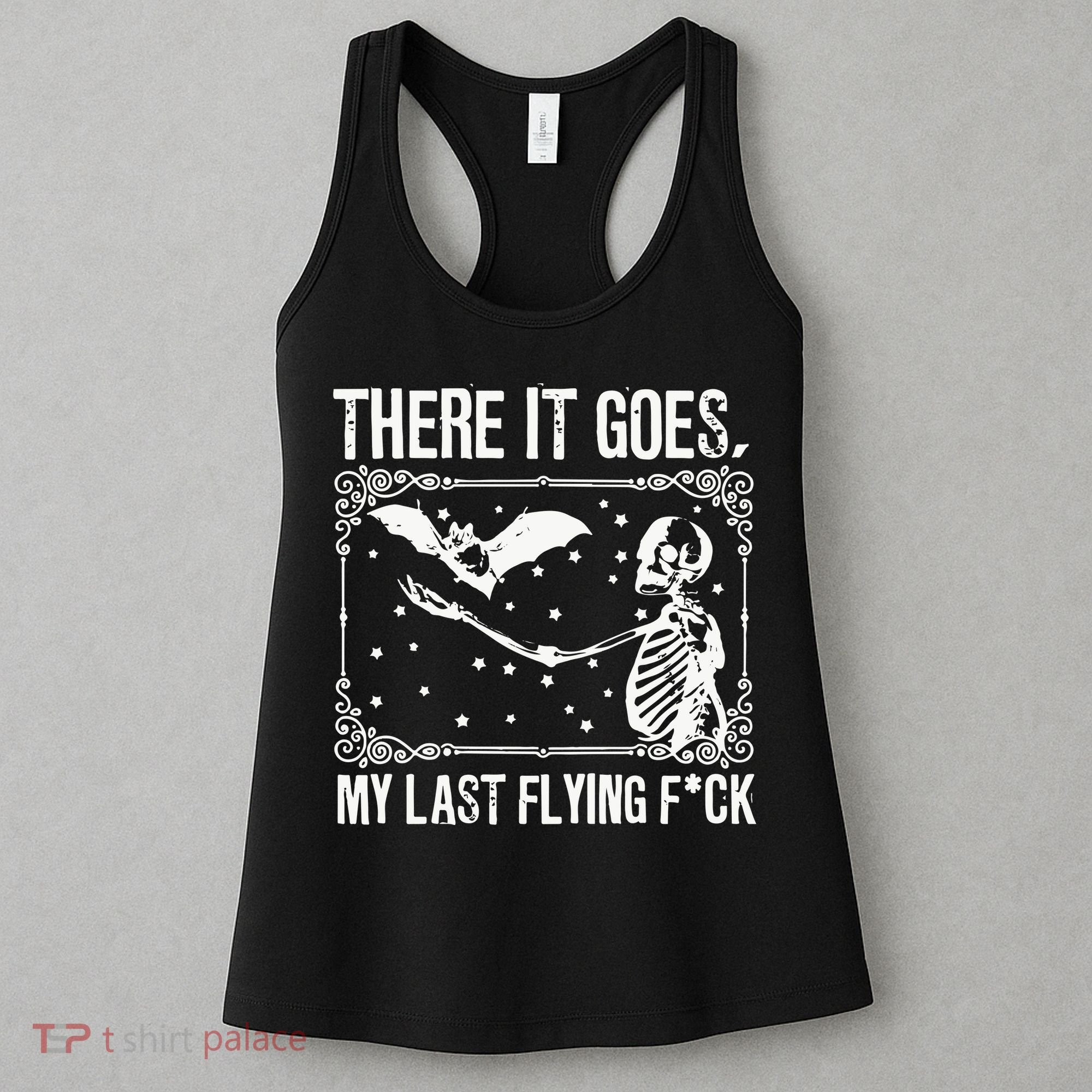 There It Goes My Last Funny Halloween Women's Tank Top