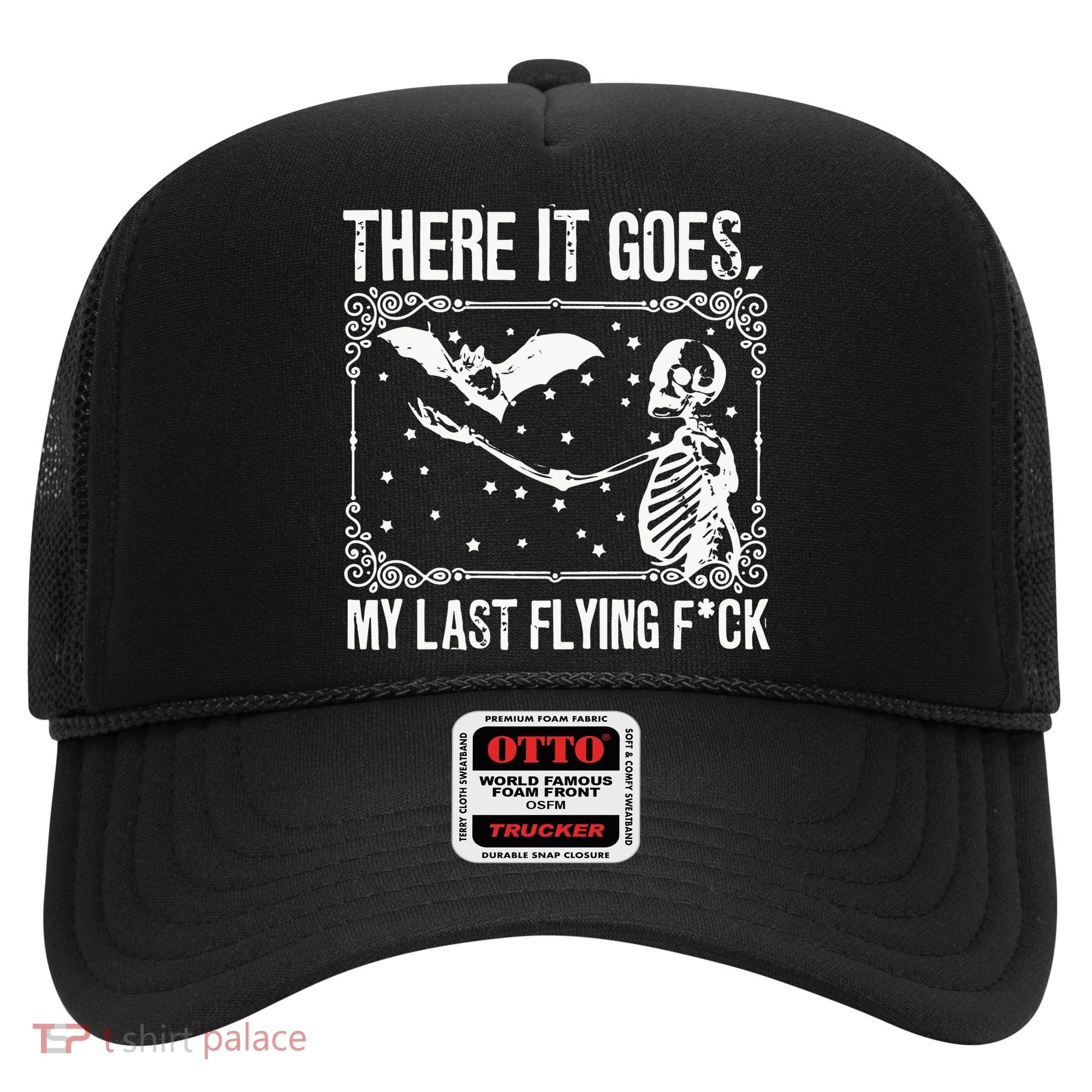There It Goes My Last Funny Halloween Hat